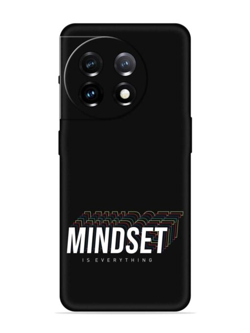 Mindset Everything Slogan Embossed Soft Silicone Case for Oneplus 11 (5G)