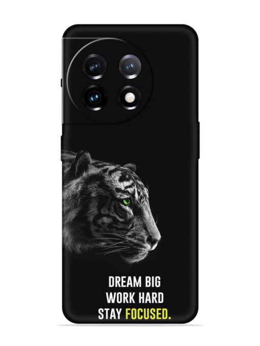 Dream Big Work Hard Embossed Soft Silicone Case for Oneplus 11 (5G)