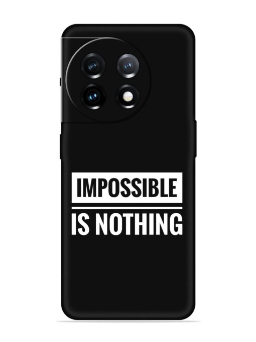 Impossible Is Nothing Embossed Soft Silicone Case for Oneplus 11 (5G)