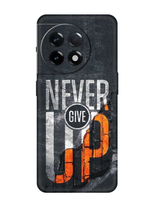 Never Give Up Embossed Soft Silicone Case for Oneplus 11R (5G) Zapvi