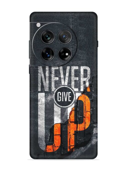 Never Give Up Embossed Soft Silicone Case for Oneplus 12 (5G)