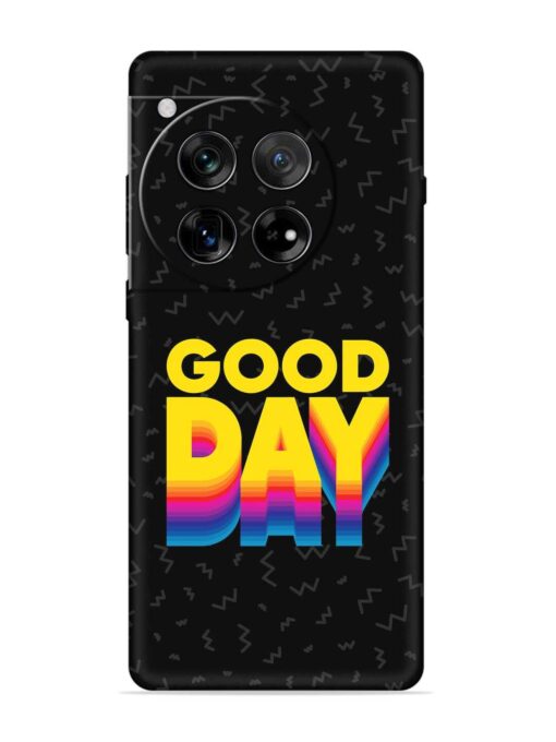 Good Day Embossed Soft Silicone Case for Oneplus 12 (5G)