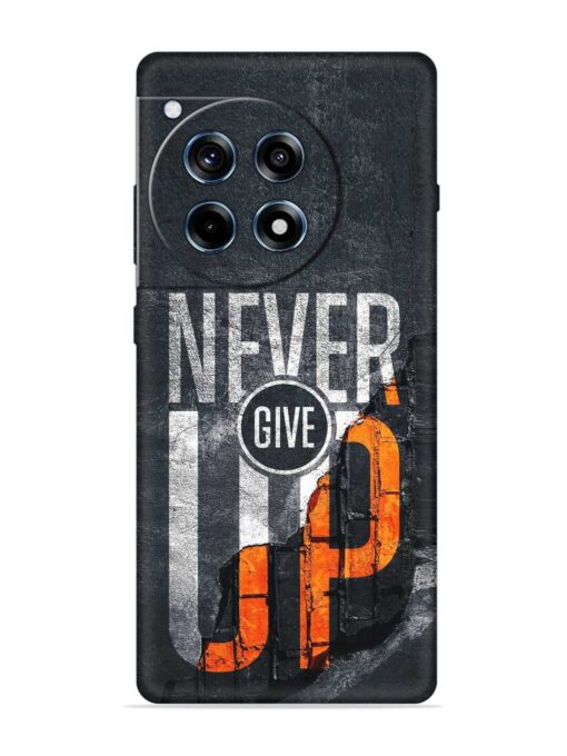 Never Give Up Embossed Soft Silicone Case for Oneplus 12R (5G)