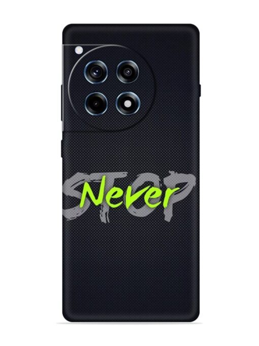 Never Stop Embossed Soft Silicone Case for Oneplus 12R (5G)