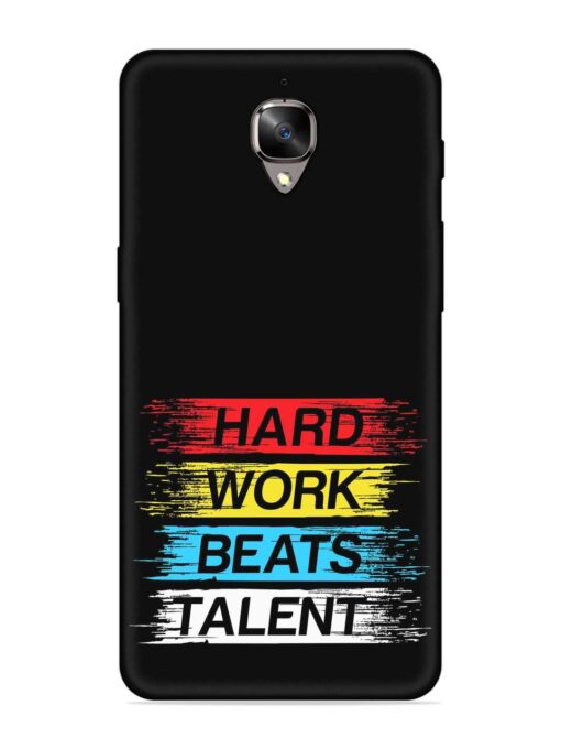 Hard Work Beats Embossed Soft Silicone Case for Oneplus 3 Zapvi