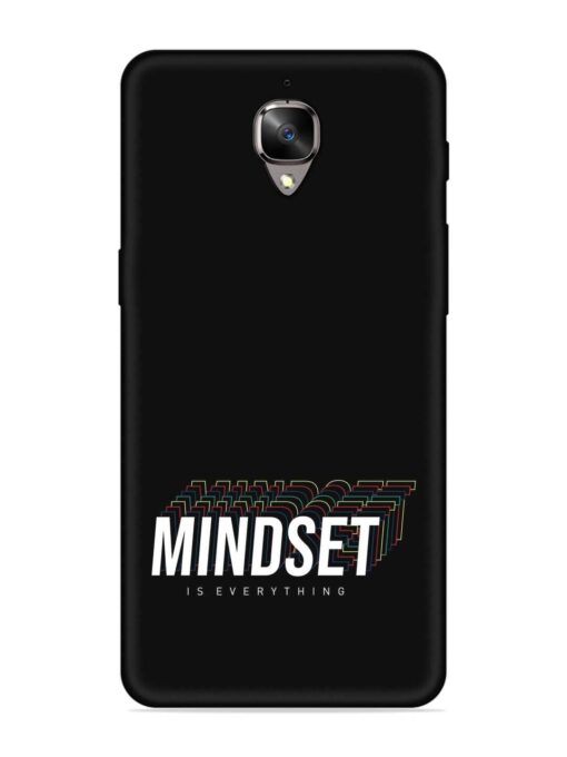 Mindset Everything Slogan Embossed Soft Silicone Case for Oneplus 3