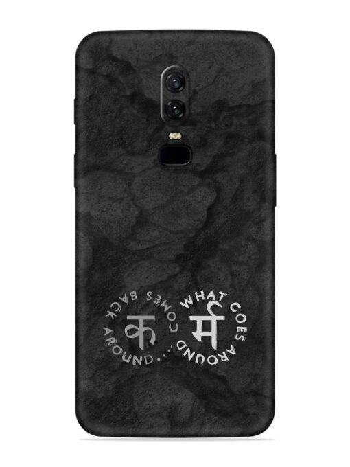 Karma Hindi Word Embossed Soft Silicone Case for Oneplus 6