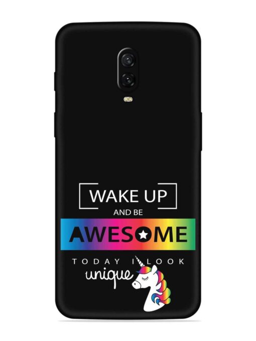 Inspirational Quote Unicorn Embossed Soft Silicone Case for Oneplus 6T Zapvi