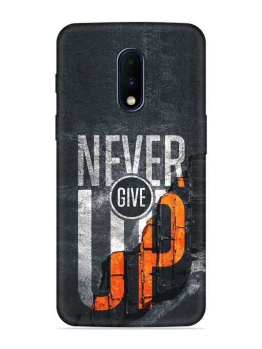 Never Give Up Embossed Soft Silicone Case for Oneplus 7 Zapvi