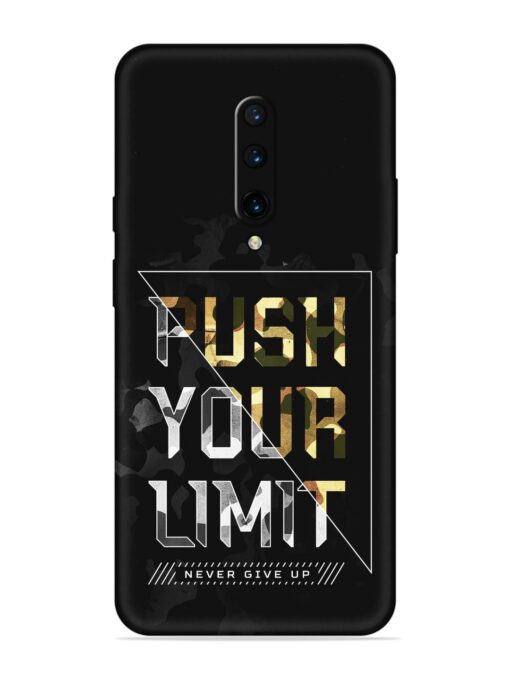 Push Your Limits Embossed Soft Silicone Case for Oneplus 7 Pro Zapvi