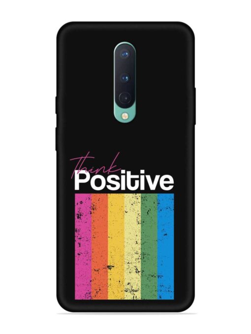 Think Positive Typography Embossed Soft Silicone Case for Oneplus 8 Zapvi