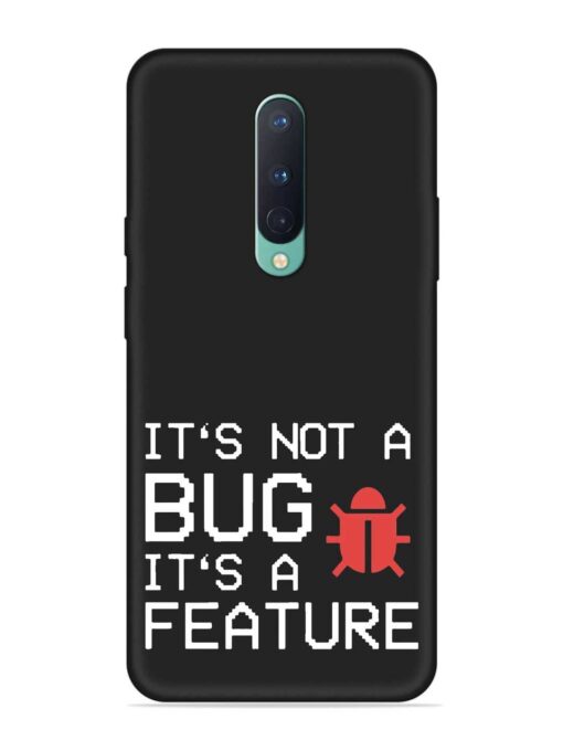 Not Bug Feature Embossed Soft Silicone Case for Oneplus 8