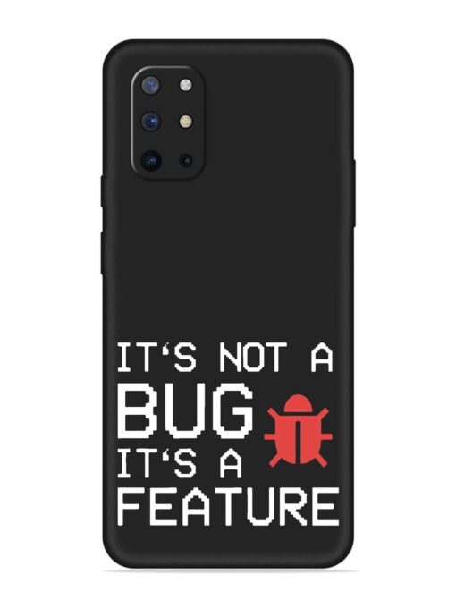 Not Bug Feature Embossed Soft Silicone Case for Oneplus 8T (5G) Zapvi