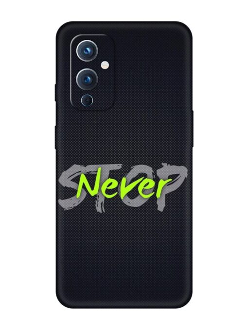 Never Stop Embossed Soft Silicone Case for Oneplus 9 (5G)