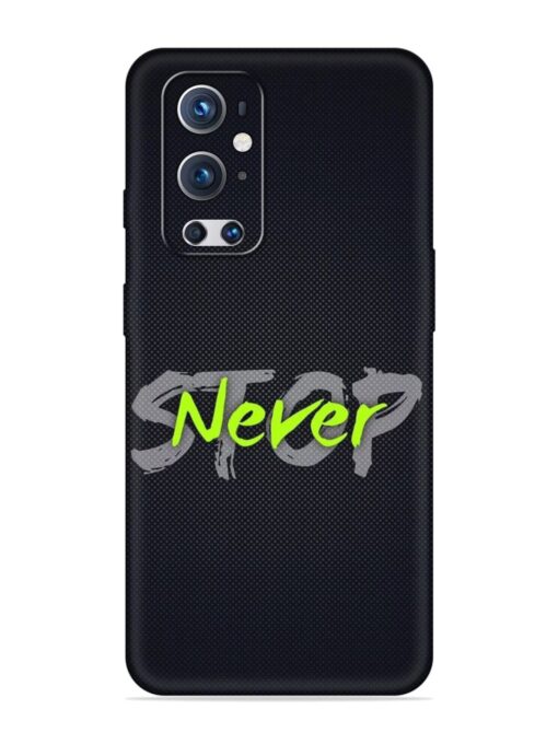 Never Stop Embossed Soft Silicone Case for Oneplus 9 Pro (5G)