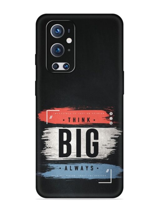 Think Big Always Embossed Soft Silicone Case for Oneplus 9 Pro (5G)