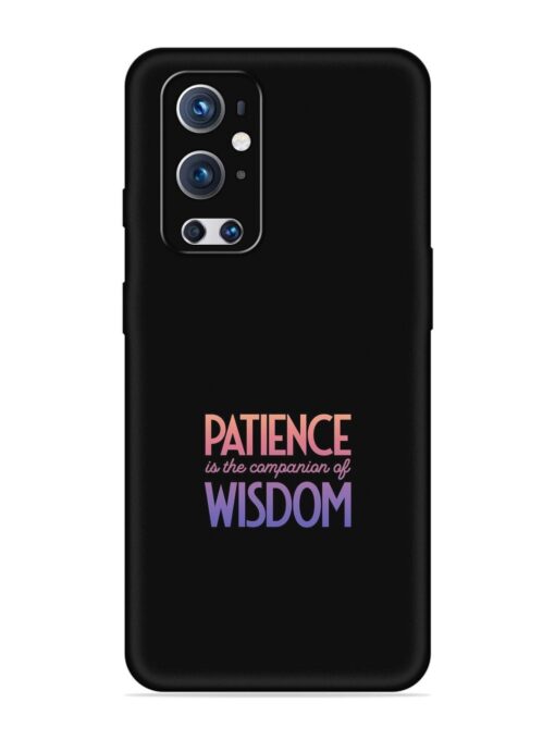 Patience Is The Embossed Soft Silicone Case for Oneplus 9 Pro (5G)