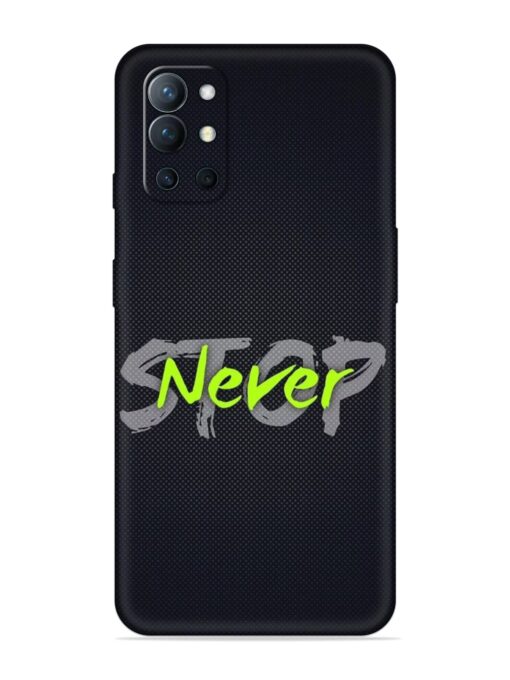 Never Stop Embossed Soft Silicone Case for Oneplus 9R (5G) Zapvi