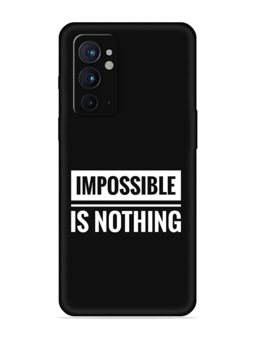 Impossible Is Nothing Embossed Soft Silicone Case for Oneplus 9RT (5G) Zapvi