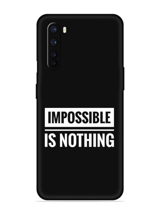 Impossible Is Nothing Embossed Soft Silicone Case for Oneplus Nord Zapvi