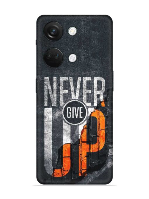 Never Give Up Embossed Soft Silicone Case for Oneplus Nord 3 (5G) Zapvi