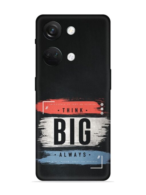 Think Big Always Embossed Soft Silicone Case for Oneplus Nord 3 (5G)