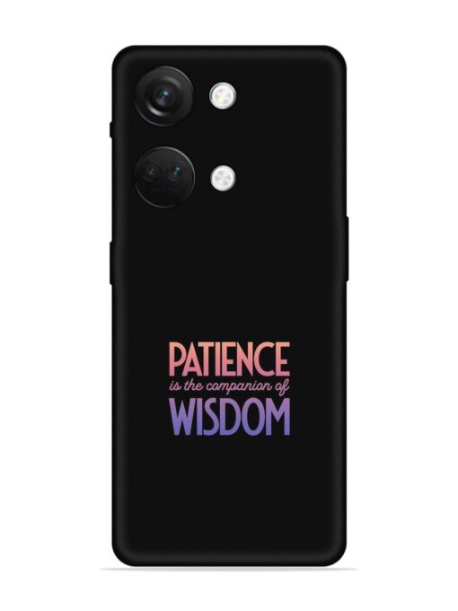 Patience Is The Embossed Soft Silicone Case for Oneplus Nord 3 (5G) Zapvi