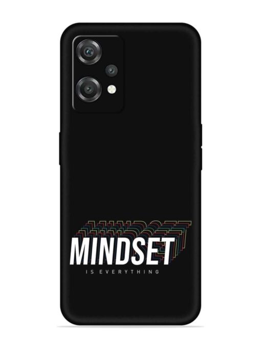 Mindset Everything Slogan Embossed Soft Silicone Case for Oneplus Nord Ce 2 Lite (5G)