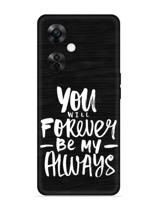 You Will Forever Embossed Soft Silicone Case for Oneplus Nord Ce 3 Lite (5G) Zapvi