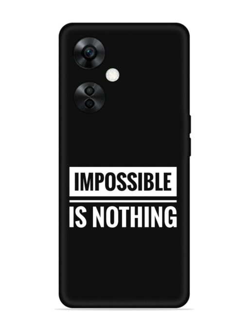 Impossible Is Nothing Embossed Soft Silicone Case for Oneplus Nord Ce 3 Lite (5G)