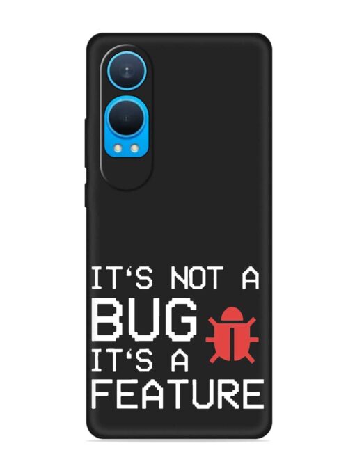 Not Bug Feature Embossed Soft Silicone Case for Oneplus Nord Ce 4 Lite (5G)