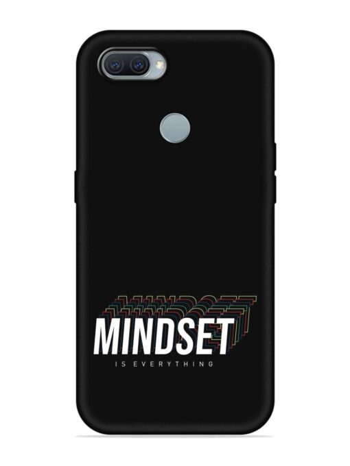 Mindset Everything Slogan Embossed Soft Silicone Case for Oppo A11K Zapvi