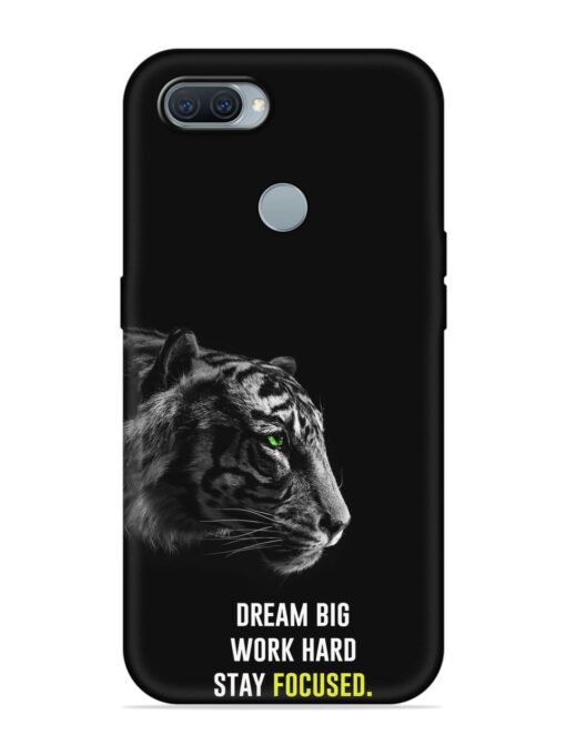 Dream Big Work Hard Embossed Soft Silicone Case for Oppo A11K Zapvi