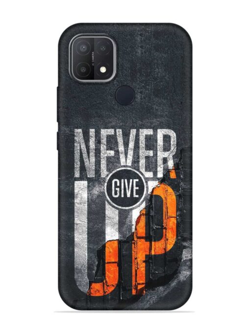 Never Give Up Embossed Soft Silicone Case for Oppo A15