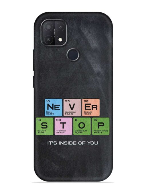 Never Stop It'S Inside Of You Embossed Soft Silicone Case for Oppo A15S