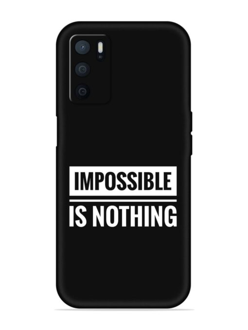 Impossible Is Nothing Embossed Soft Silicone Case for Oppo A16 Zapvi