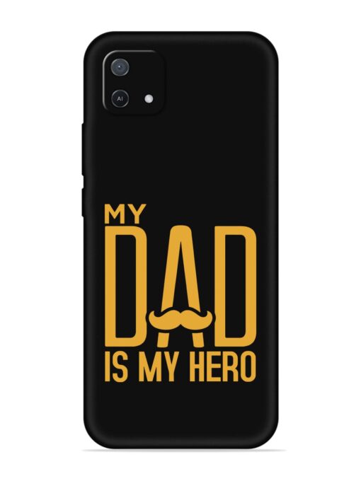 My Dad Is My Hero Embossed Soft Silicone Case for Oppo A16E