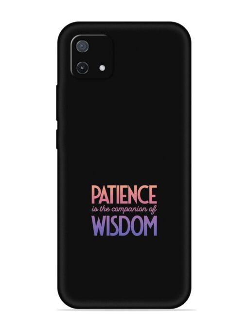 Patience Is The Embossed Soft Silicone Case for Oppo A16E Zapvi