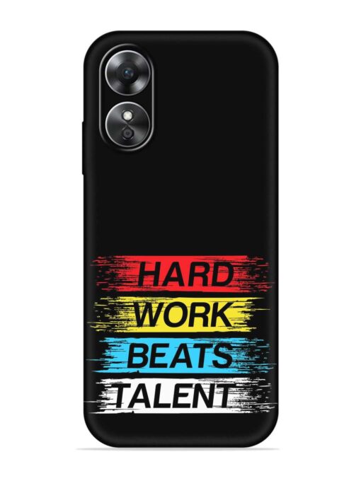 Hard Work Beats Embossed Soft Silicone Case for Oppo A17 Zapvi