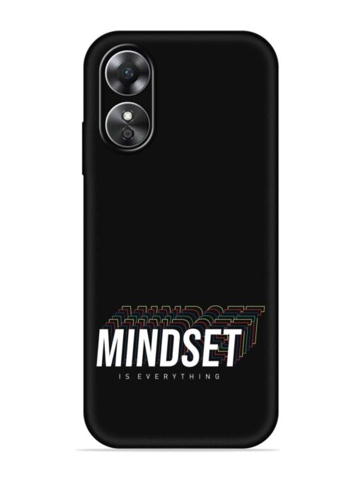 Mindset Everything Slogan Embossed Soft Silicone Case for Oppo A17 Zapvi