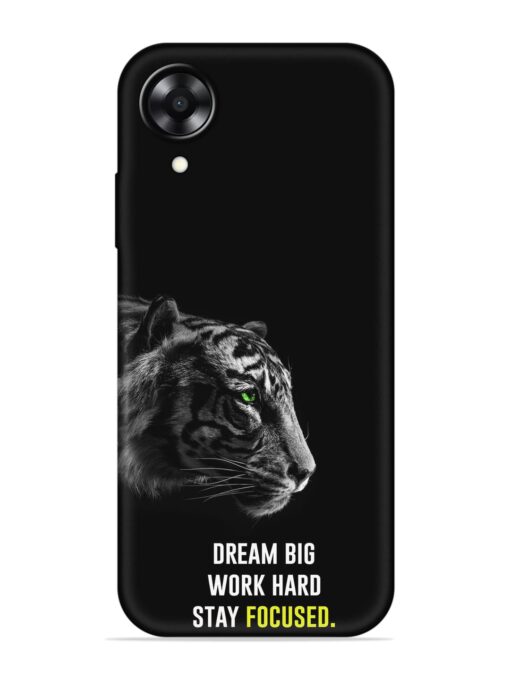 Dream Big Work Hard Embossed Soft Silicone Case for Oppo A17K