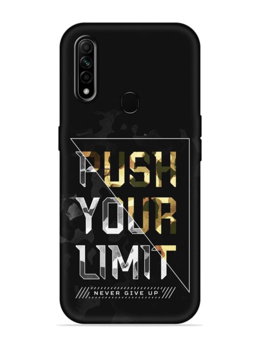 Push Your Limits Embossed Soft Silicone Case for Oppo A31 Zapvi