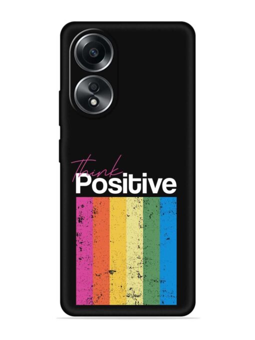 Think Positive Typography Embossed Soft Silicone Case for Oppo A38 Zapvi