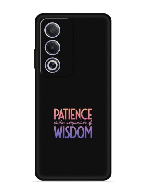 Patience Is The Embossed Soft Silicone Case for Oppo A3 Pro (5G) Zapvi