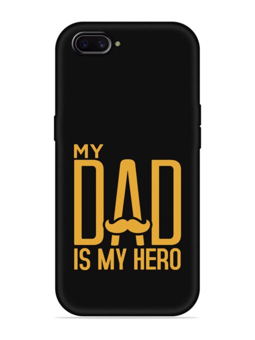 My Dad Is My Hero Embossed Soft Silicone Case for Oppo A3S