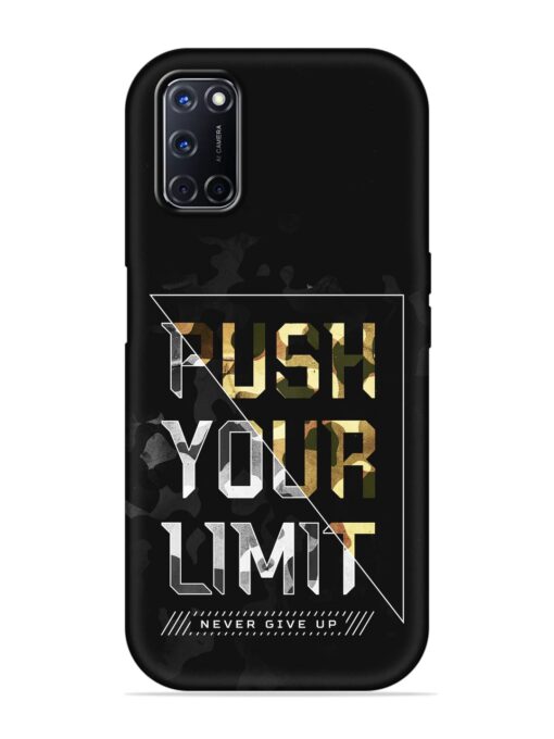 Push Your Limits Embossed Soft Silicone Case for Oppo A52 Zapvi