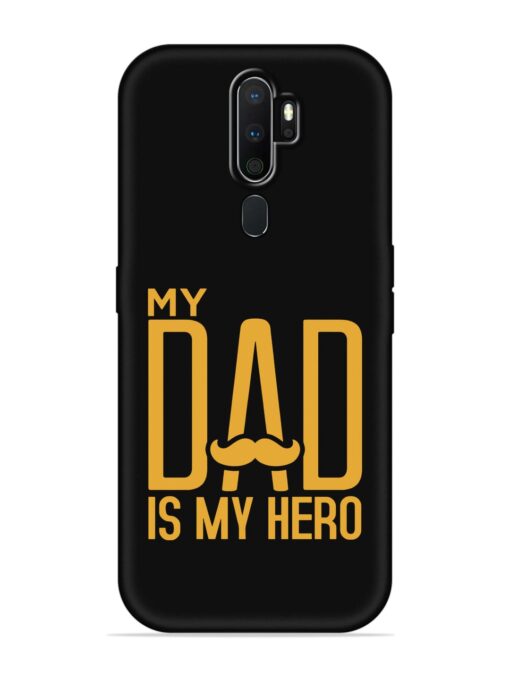 My Dad Is My Hero Embossed Soft Silicone Case for Oppo A5 (2020)