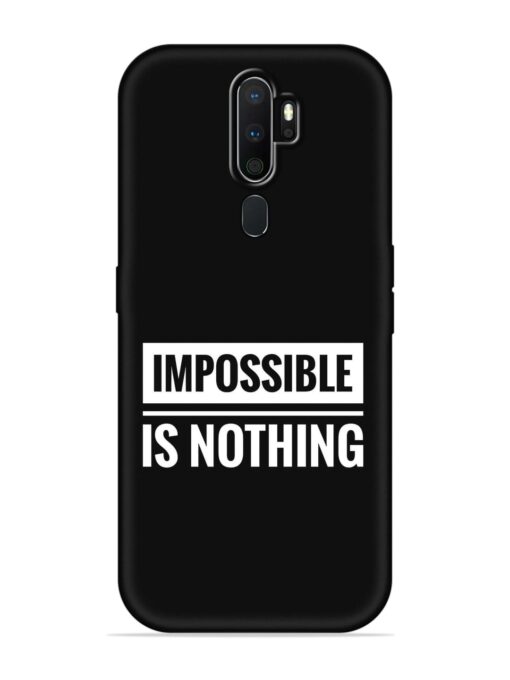 Impossible Is Nothing Embossed Soft Silicone Case for Oppo A5 (2020) Zapvi