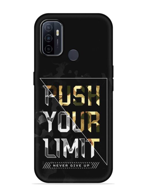 Push Your Limits Embossed Soft Silicone Case for Oppo A53