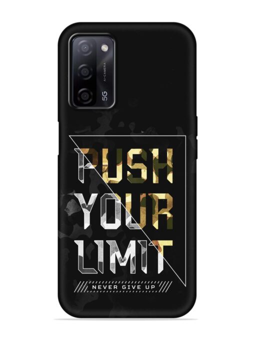 Push Your Limits Embossed Soft Silicone Case for Oppo A53S (5G) Zapvi